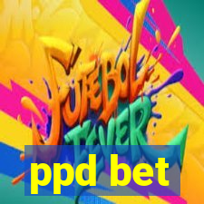 ppd bet